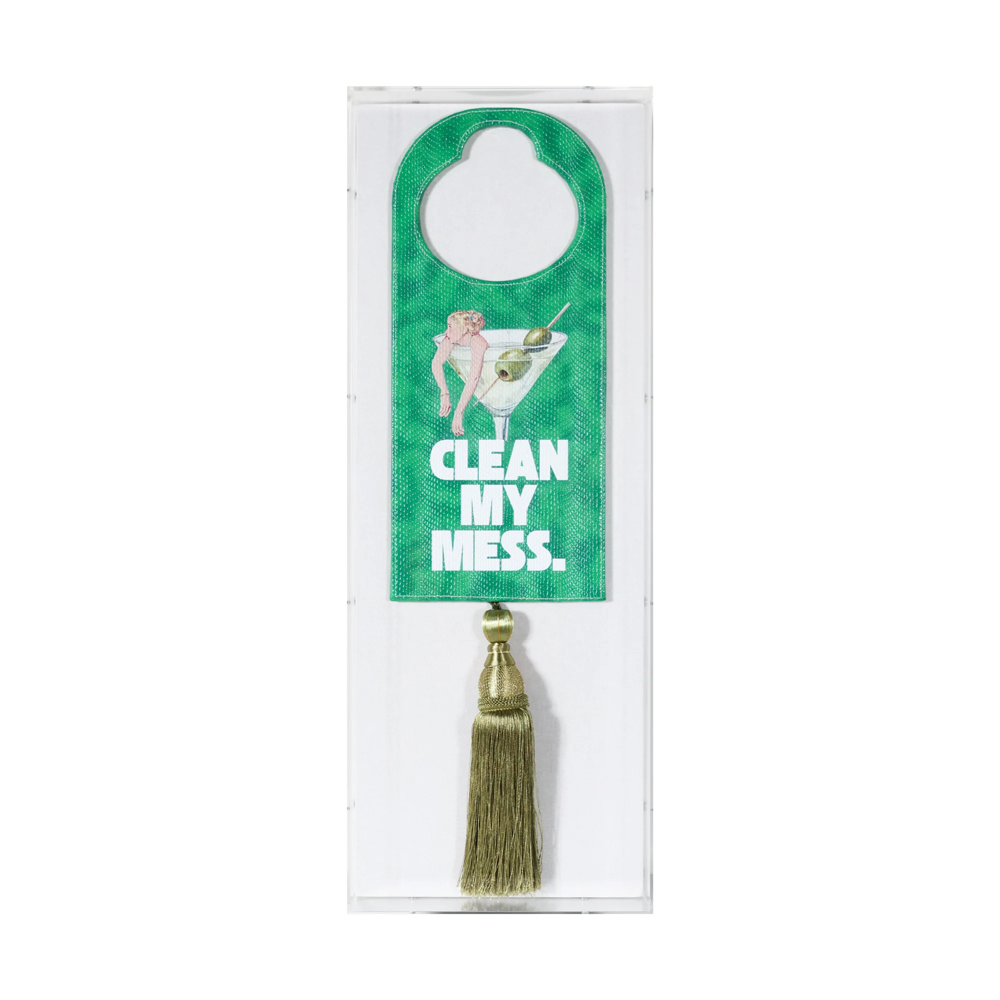 Clean My Mess Hang Tag - Green