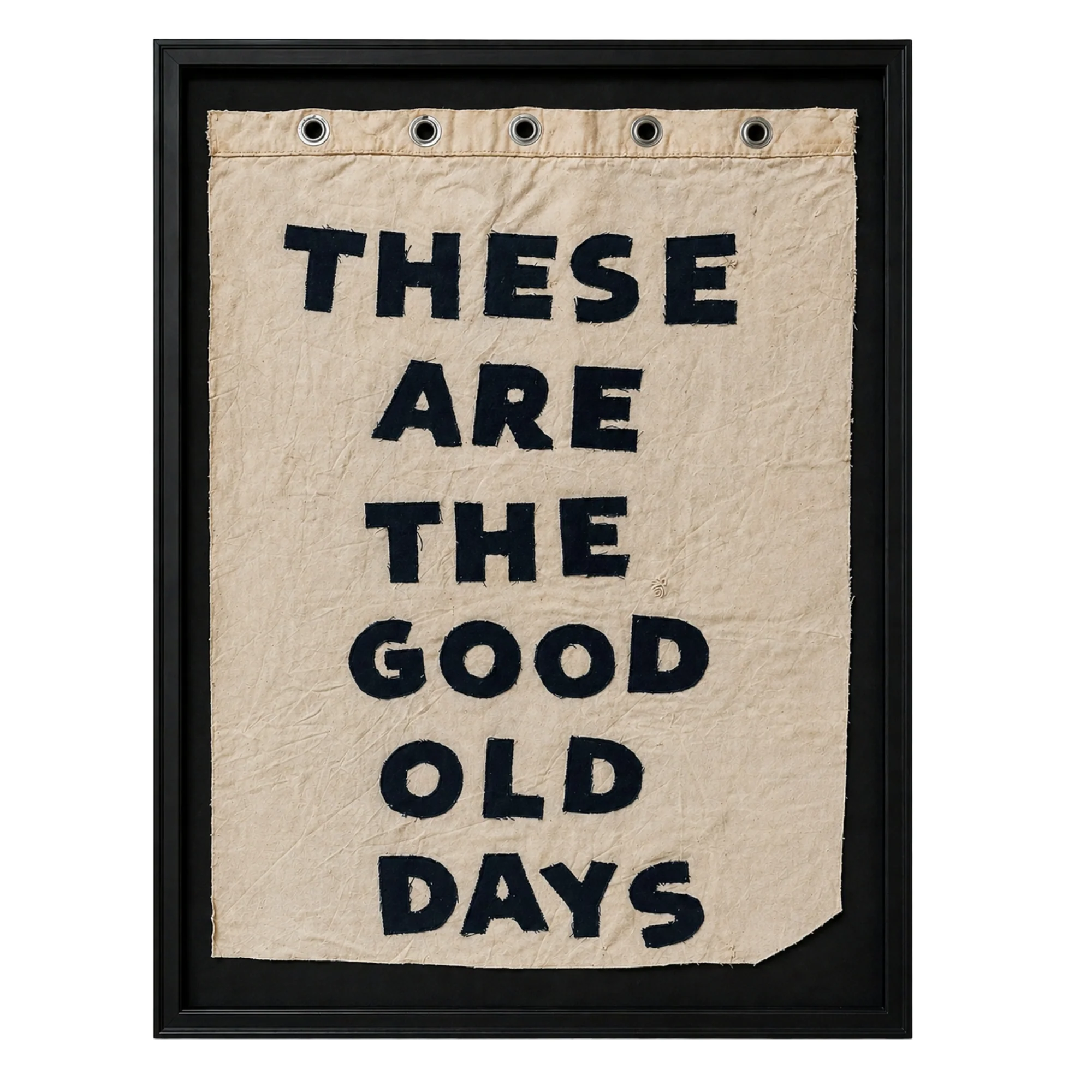 "These Are The Good Old Days" Vertical by Over Under Textiles